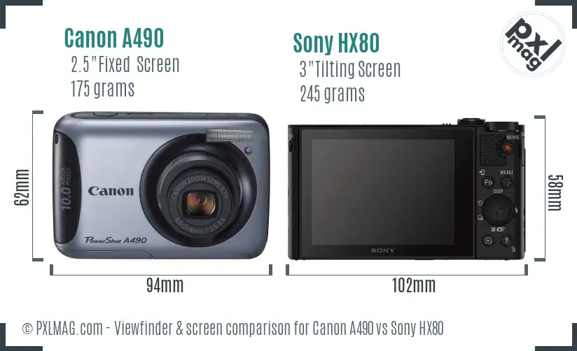 Canon A490 vs Sony HX80 Screen and Viewfinder comparison