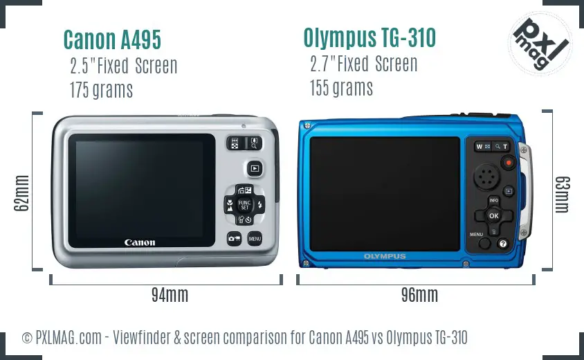 Canon A495 vs Olympus TG-310 Screen and Viewfinder comparison Canon A495 vs Olympus TG-310 Screen and Viewfinder comparison