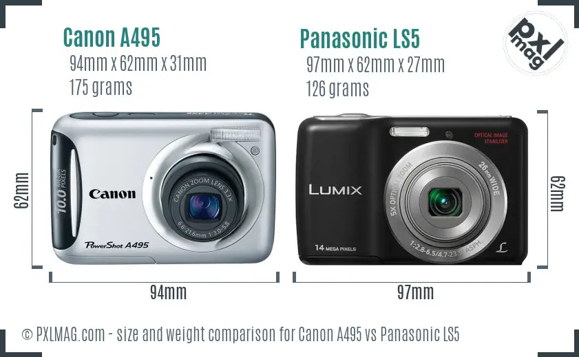 Canon A495 vs Panasonic LS5 size comparison Canon A495 vs Panasonic LS5 size comparison