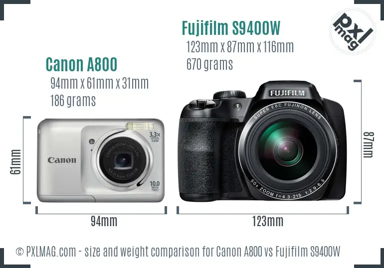 Canon A800 vs Fujifilm S9400W size comparison