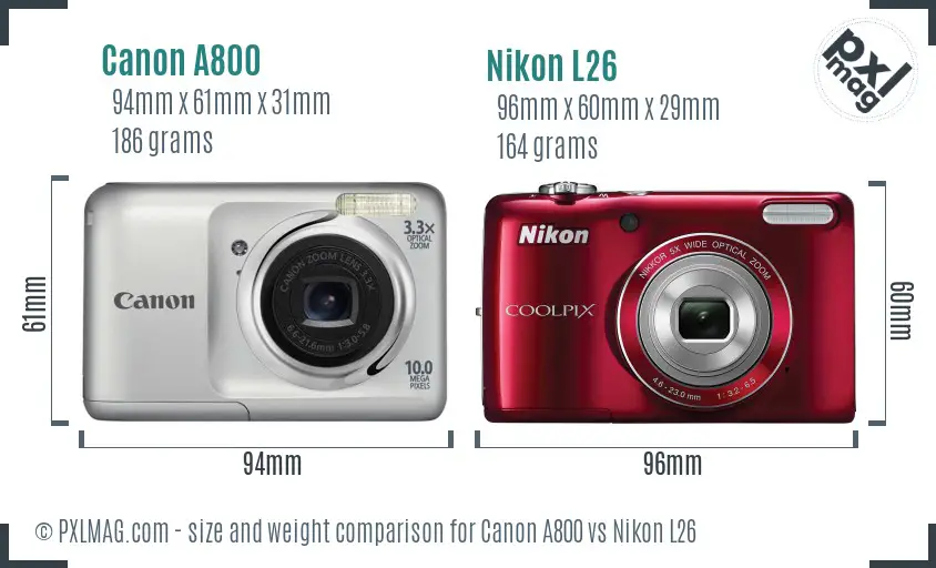 Canon A800 vs Nikon L26 size comparison
