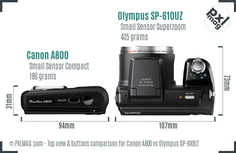 Canon A800 vs Olympus SP-610UZ top view buttons comparison