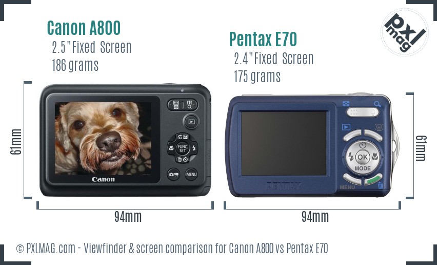Canon A800 vs Pentax E70 Screen and Viewfinder comparison