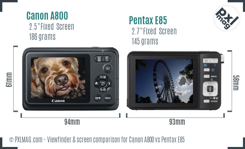 Canon A800 vs Pentax E85 Screen and Viewfinder comparison