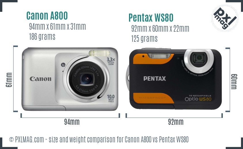 Canon A800 vs Pentax WS80 size comparison Canon A800 vs Pentax WS80 size comparison