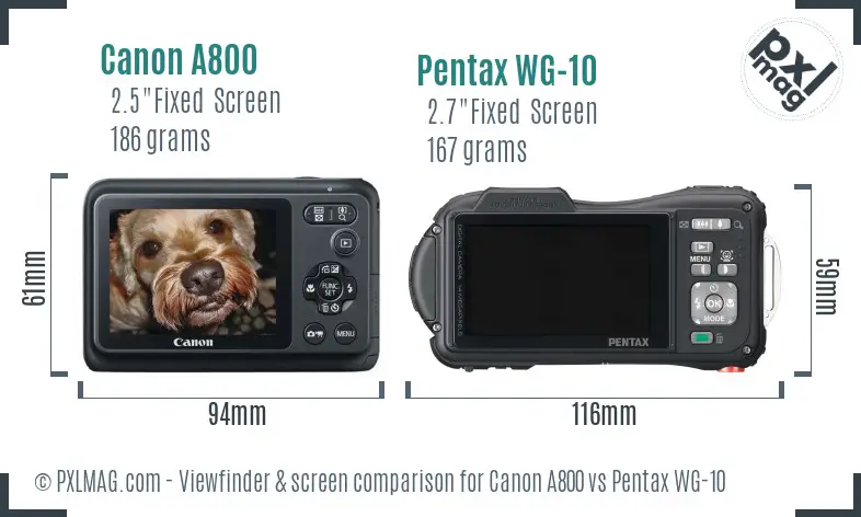 Canon A800 vs Pentax WG-10 Screen and Viewfinder comparison