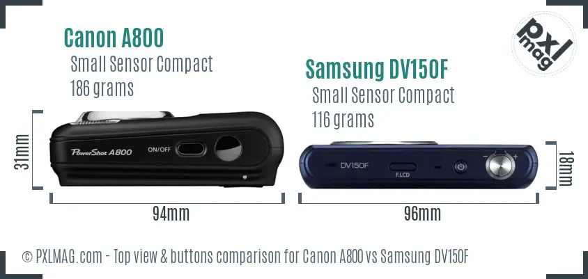 Canon A800 vs Samsung DV150F top view buttons comparison