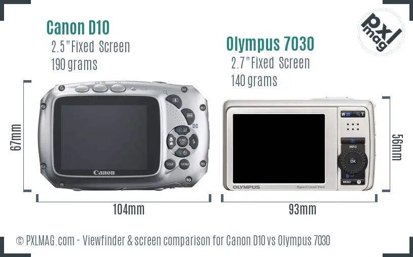 Canon D10 vs Olympus 7030 Screen and Viewfinder comparison Canon D10 vs Olympus 7030 Screen and Viewfinder comparison