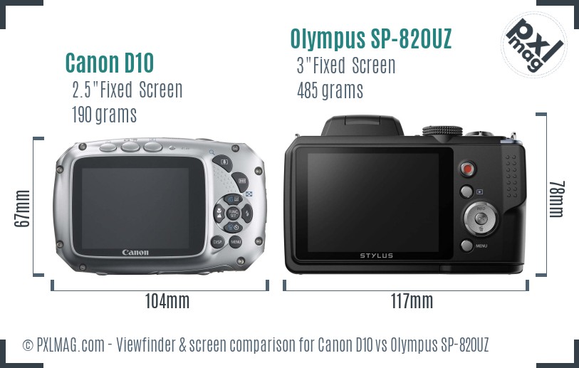 Canon D10 vs Olympus SP-820UZ Screen and Viewfinder comparison