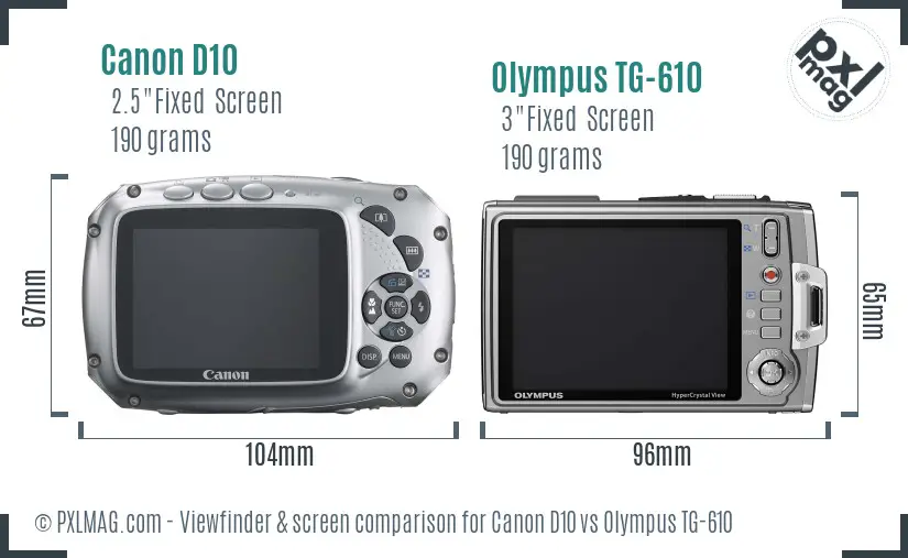 Canon D10 vs Olympus TG-610 Screen and Viewfinder comparison Canon D10 vs Olympus TG-610 Screen and Viewfinder comparison