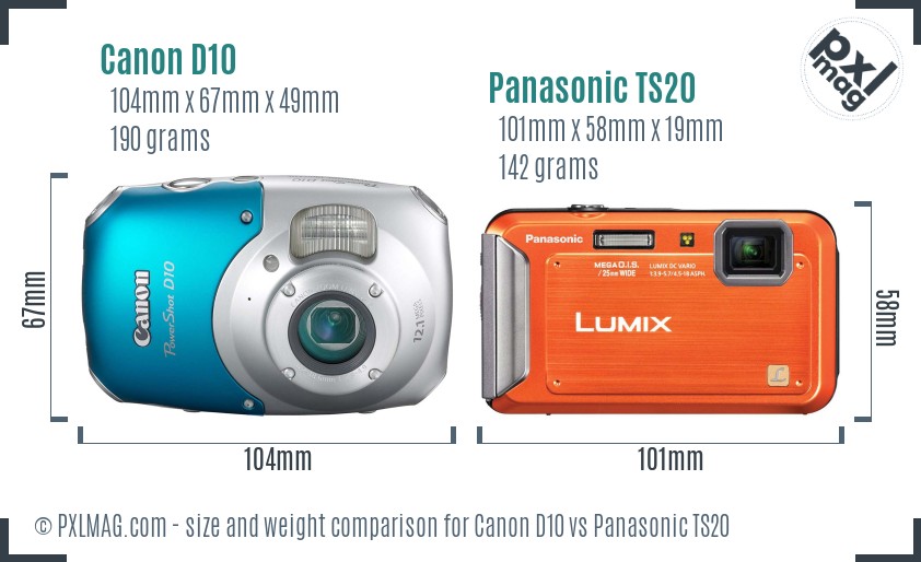 Canon D10 vs Panasonic TS20 size comparison Canon D10 vs Panasonic TS20 size comparison