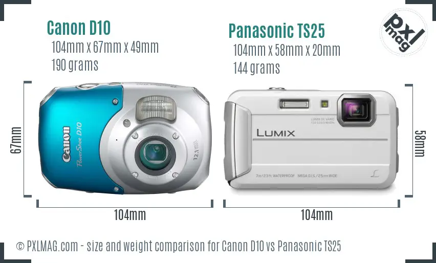 Canon D10 vs Panasonic TS25 size comparison