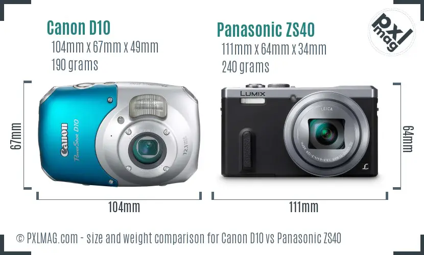 Canon D10 vs Panasonic ZS40 size comparison Canon D10 vs Panasonic ZS40 size comparison