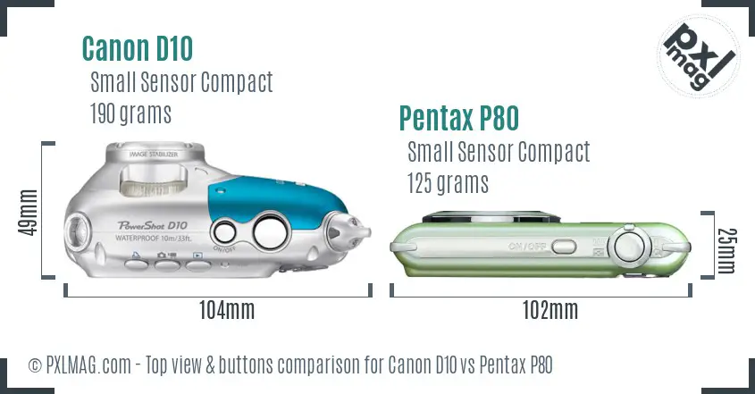Canon D10 vs Pentax P80 top view buttons comparison