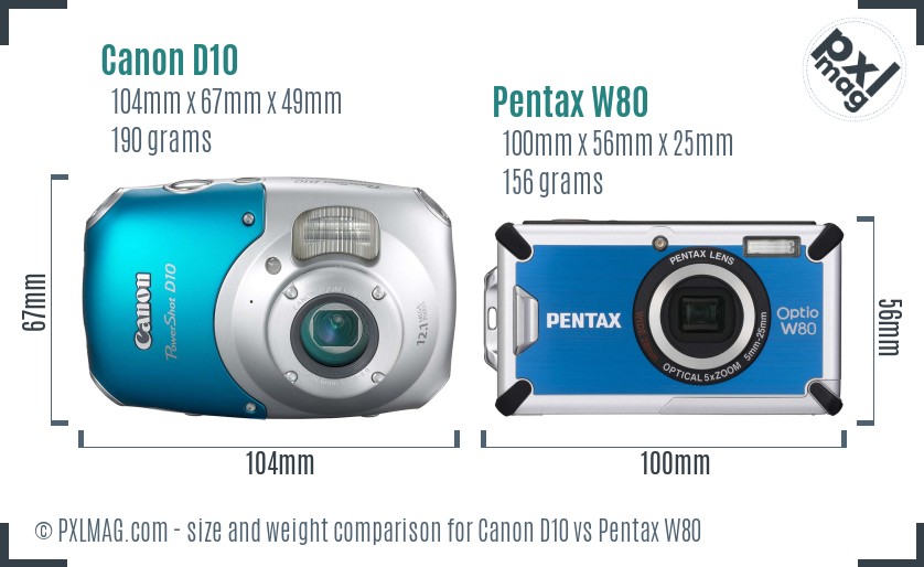 Canon D10 vs Pentax W80 size comparison