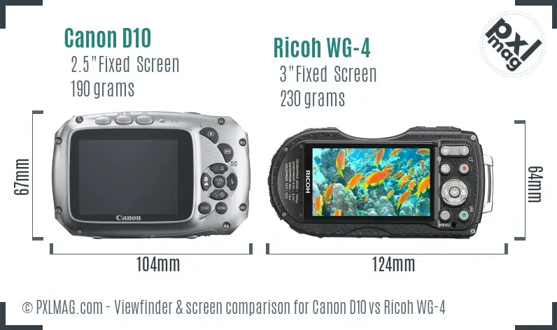 Canon D10 vs Ricoh WG-4 Screen and Viewfinder comparison Canon D10 vs Ricoh WG-4 Screen and Viewfinder comparison