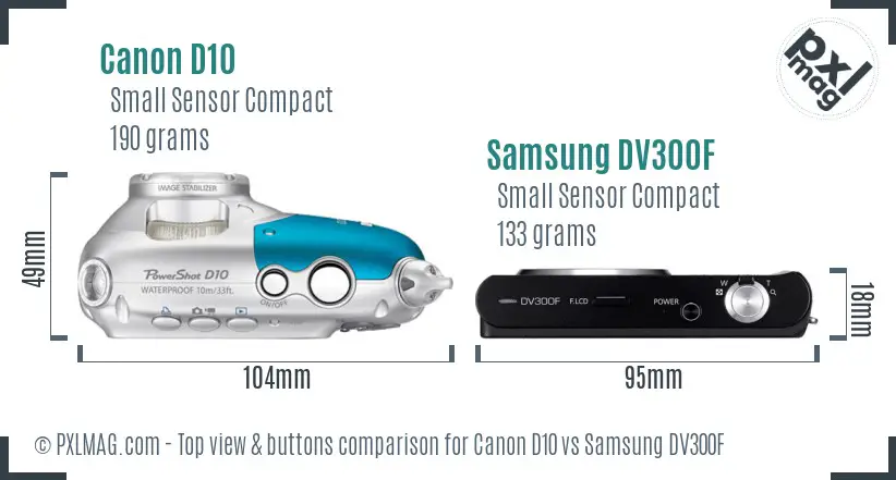 Canon D10 vs Samsung DV300F top view buttons comparison