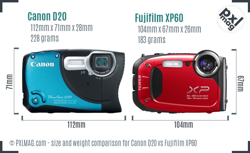 Canon D20 vs Fujifilm XP60 size comparison Canon D20 vs Fujifilm XP60 size comparison