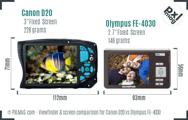 Canon D20 vs Olympus FE-4030 Screen and Viewfinder comparison