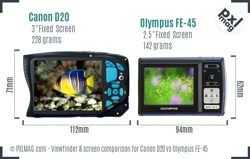 Canon D20 vs Olympus FE-45 Screen and Viewfinder comparison