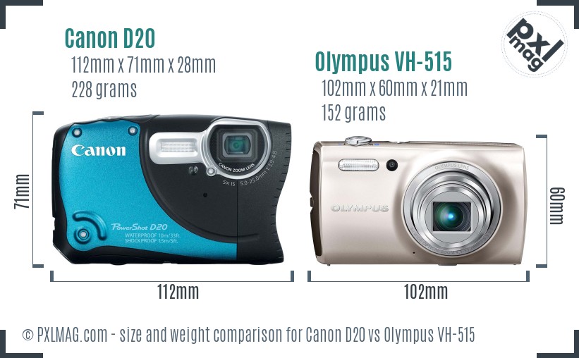 Canon D20 vs Olympus VH-515 size comparison