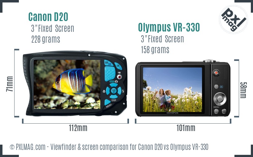 Canon D20 vs Olympus VR-330 Screen and Viewfinder comparison