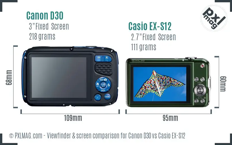 Canon D30 vs Casio EX-S12 Screen and Viewfinder comparison