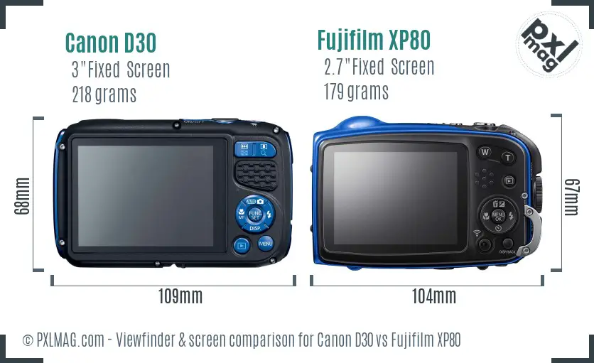 Canon D30 vs Fujifilm XP80 Screen and Viewfinder comparison