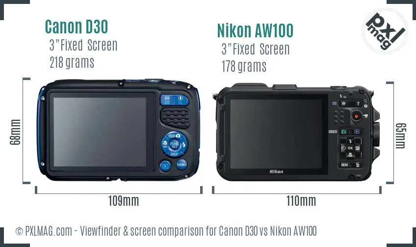 Canon D30 vs Nikon AW100 Screen and Viewfinder comparison