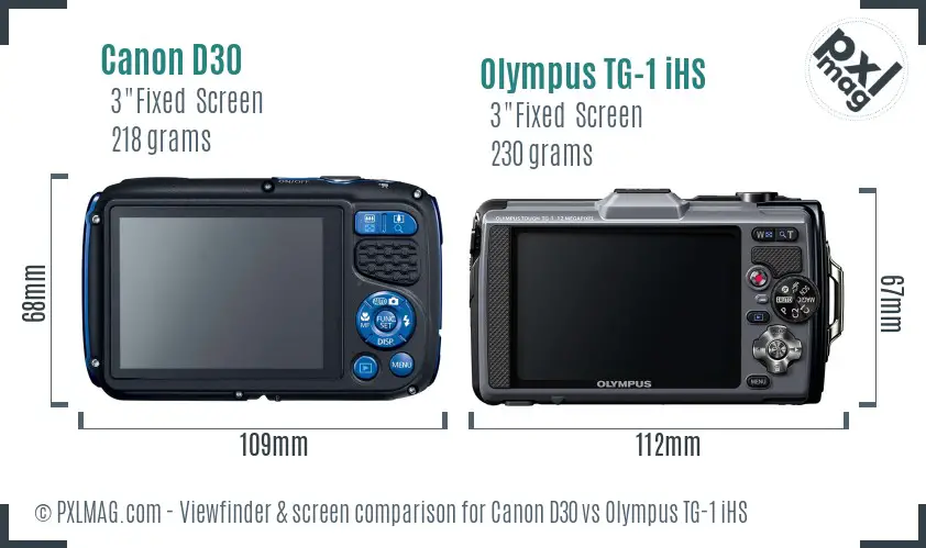 Canon D30 vs Olympus TG-1 iHS Screen and Viewfinder comparison