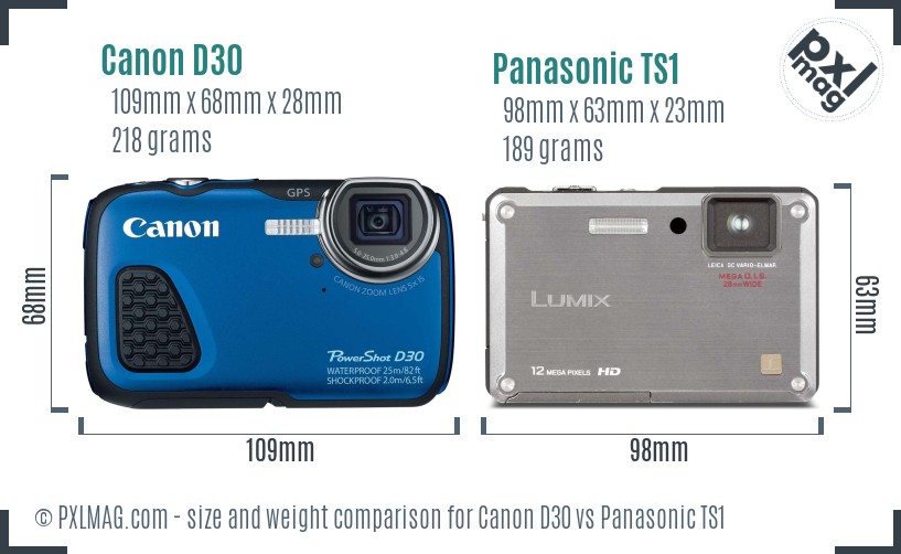 Canon D30 vs Panasonic TS1 size comparison Canon D30 vs Panasonic TS1 size comparison