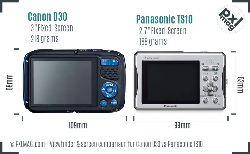 Canon D30 vs Panasonic TS10 Screen and Viewfinder comparison Canon D30 vs Panasonic TS10 Screen and Viewfinder comparison