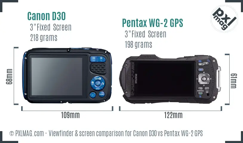 Canon D30 vs Pentax WG-2 GPS Screen and Viewfinder comparison