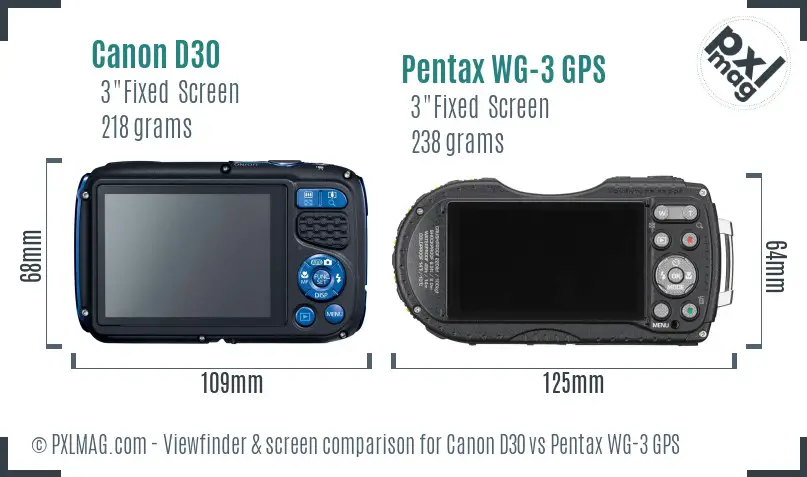 Canon D30 vs Pentax WG-3 GPS Screen and Viewfinder comparison