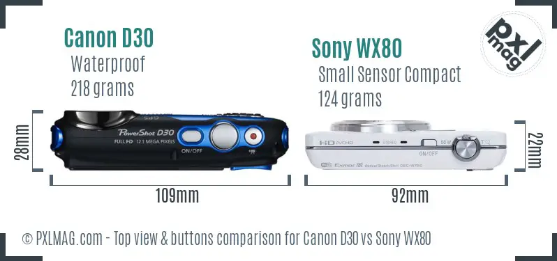 Canon D30 vs Sony WX80 top view buttons comparison Canon D30 vs Sony WX80 top view buttons comparison