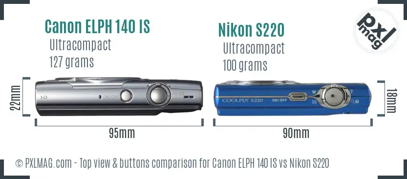 Canon ELPH 140 IS vs Nikon S220 top view buttons comparison