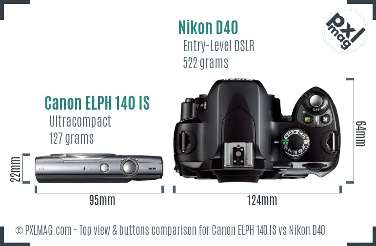 Canon ELPH 140 IS vs Nikon D40 top view buttons comparison
