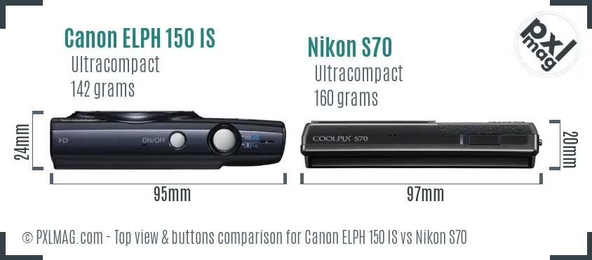 Canon ELPH 150 IS vs Nikon S70 top view buttons comparison
