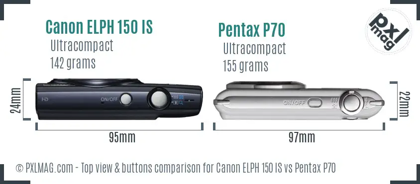 Canon ELPH 150 IS vs Pentax P70 top view buttons comparison