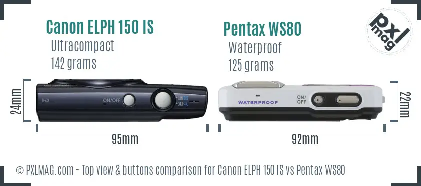 Canon ELPH 150 IS vs Pentax WS80 top view buttons comparison