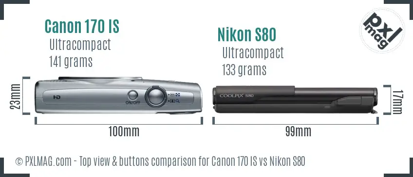 Canon 170 IS vs Nikon S80 top view buttons comparison