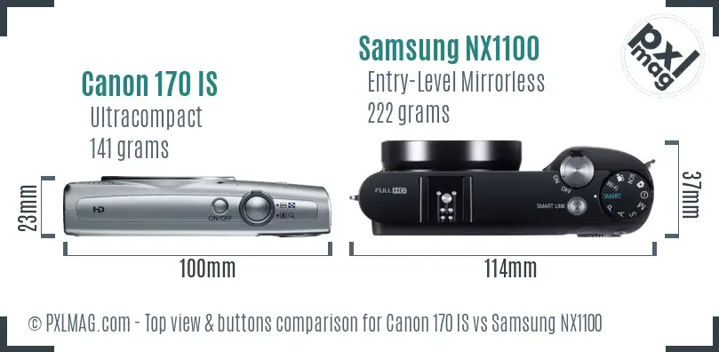 Canon 170 IS vs Samsung NX1100 top view buttons comparison