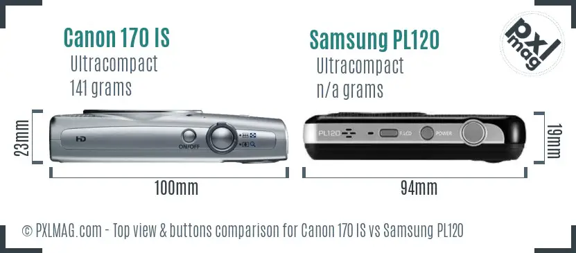 Canon 170 IS vs Samsung PL120 top view buttons comparison