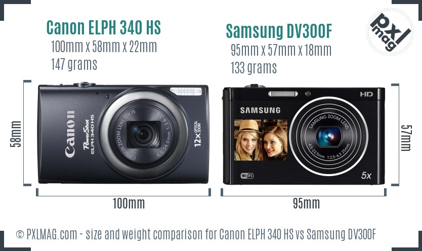 Canon ELPH 340 HS vs Samsung DV300F size comparison Canon ELPH 340 HS vs Samsung DV300F size comparison