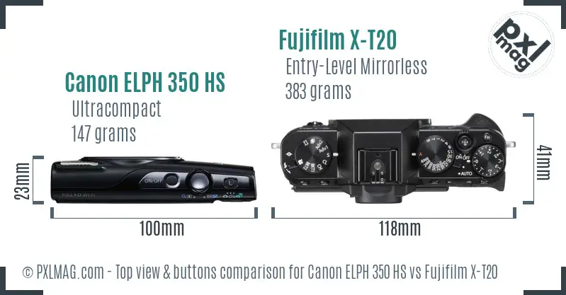 Canon ELPH 350 HS vs Fujifilm X-T20 top view buttons comparison