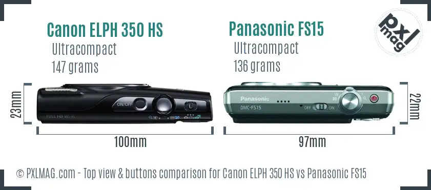 Canon ELPH 350 HS vs Panasonic FS15 top view buttons comparison