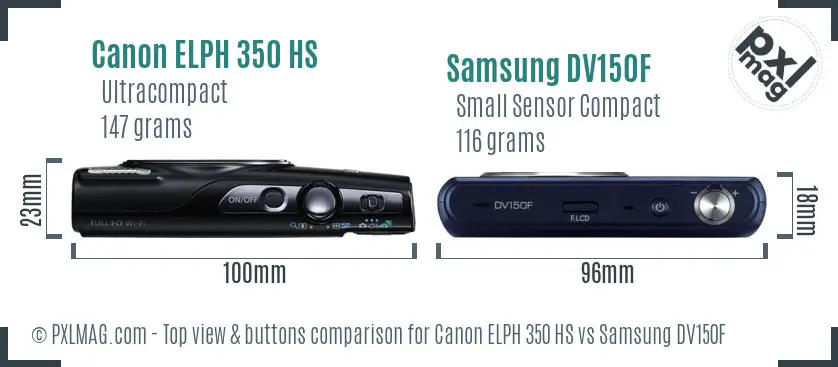 Canon ELPH 350 HS vs Samsung DV150F top view buttons comparison