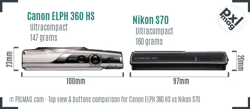 Canon ELPH 360 HS vs Nikon S70 top view buttons comparison
