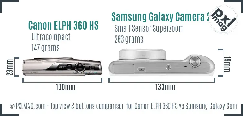 Canon ELPH 360 HS vs Samsung Galaxy Camera 2 top view buttons comparison