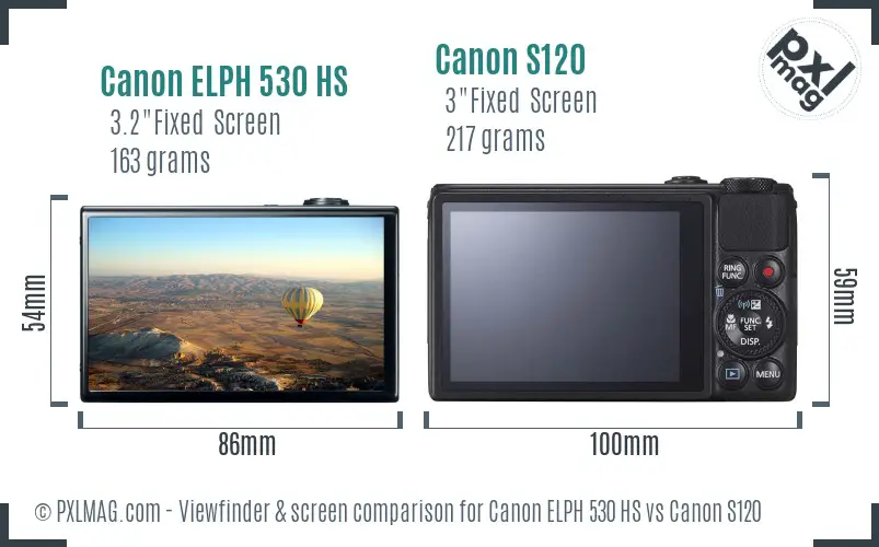 Canon ELPH 530 HS vs Canon S120 Screen and Viewfinder comparison